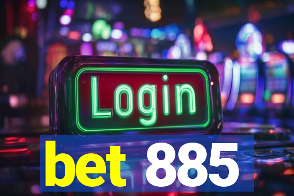 bet 885