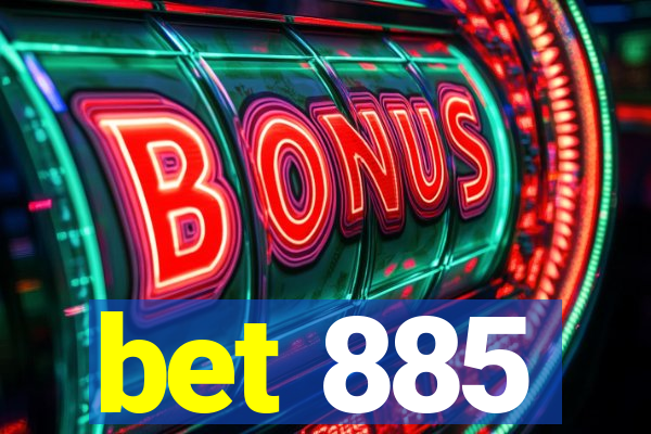 bet 885