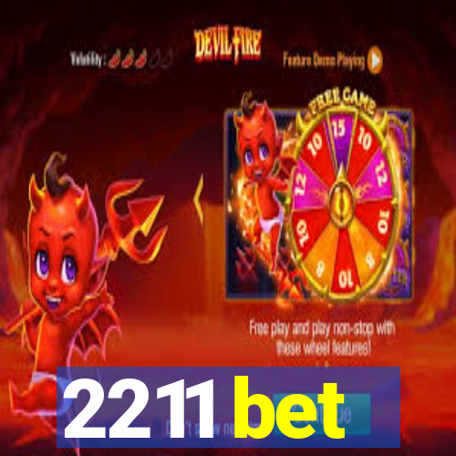 2211 bet