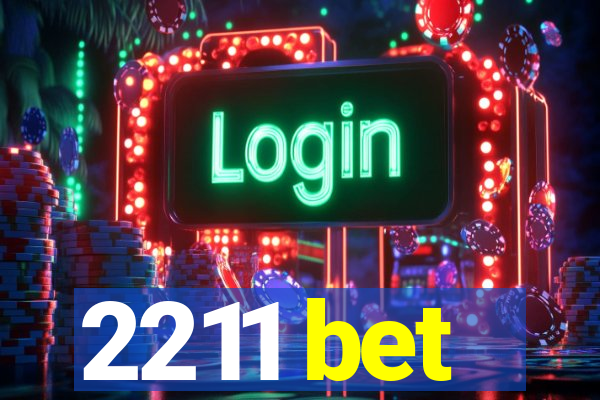 2211 bet