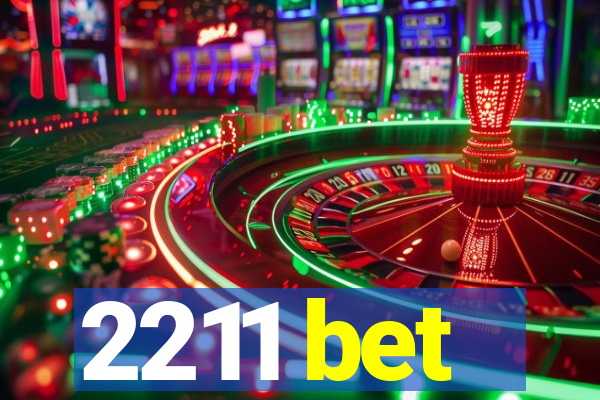 2211 bet