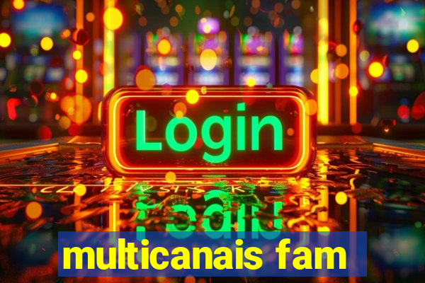 multicanais fam