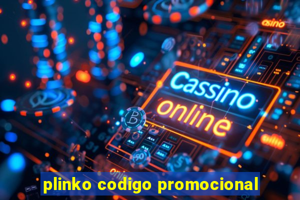 plinko codigo promocional