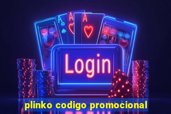 plinko codigo promocional