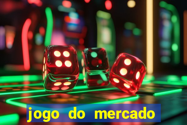 jogo do mercado com dinheiro infinito