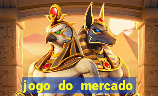 jogo do mercado com dinheiro infinito