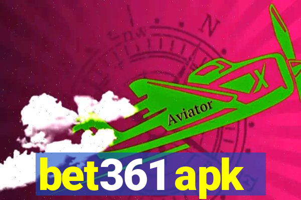 bet361 apk