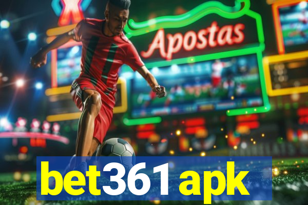 bet361 apk