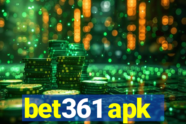 bet361 apk