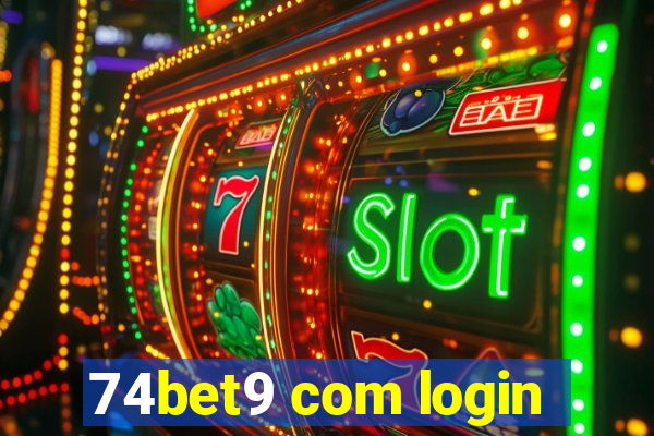 74bet9 com login