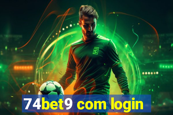 74bet9 com login