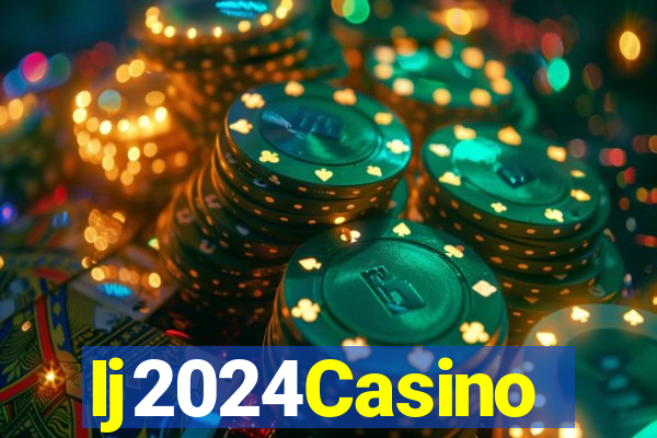 Ij2024Casino