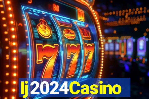 Ij2024Casino