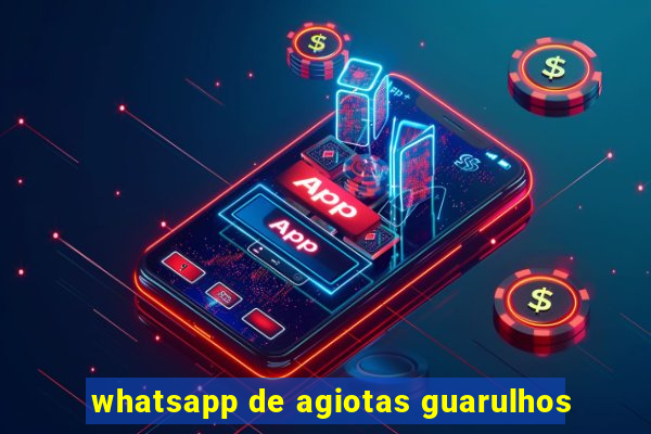 whatsapp de agiotas guarulhos