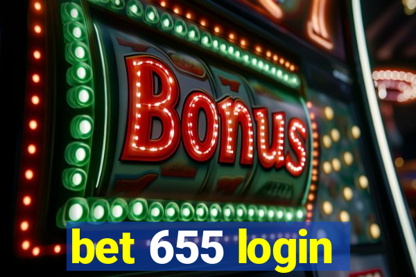 bet 655 login