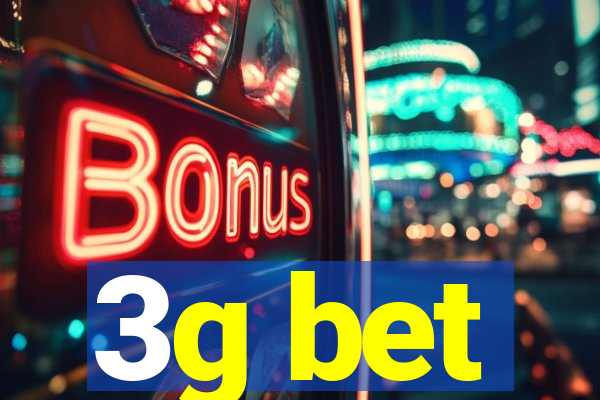 3g bet