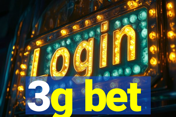 3g bet