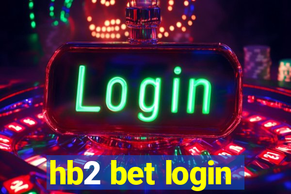 hb2 bet login