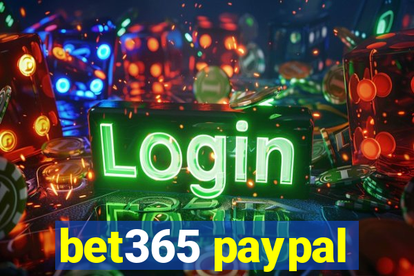 bet365 paypal