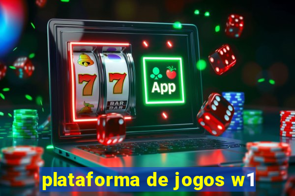 plataforma de jogos w1