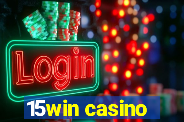 15win casino