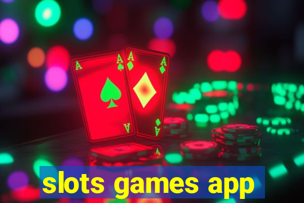 slots games app