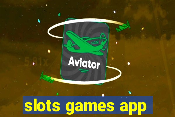 slots games app