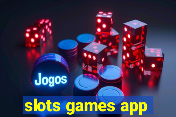 slots games app