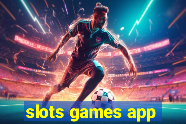 slots games app