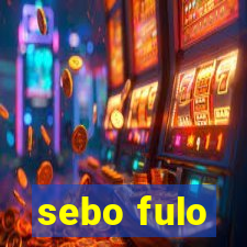 sebo fulo