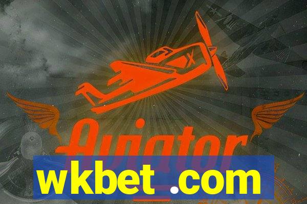 wkbet .com