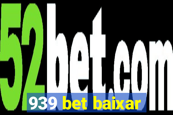 939 bet baixar