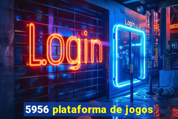 5956 plataforma de jogos