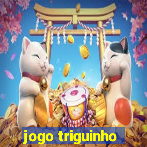 jogo triguinho