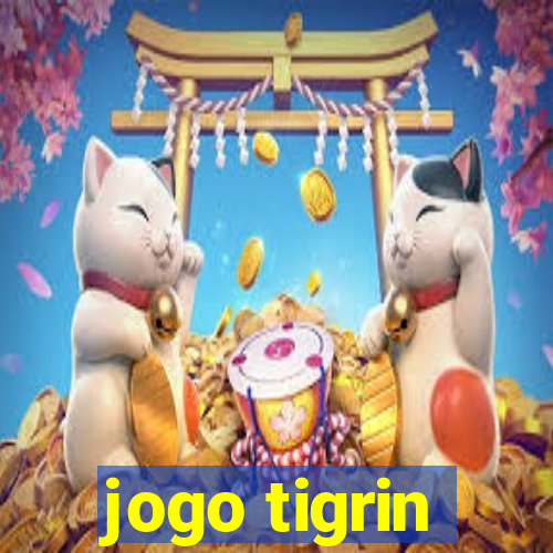 jogo tigrin