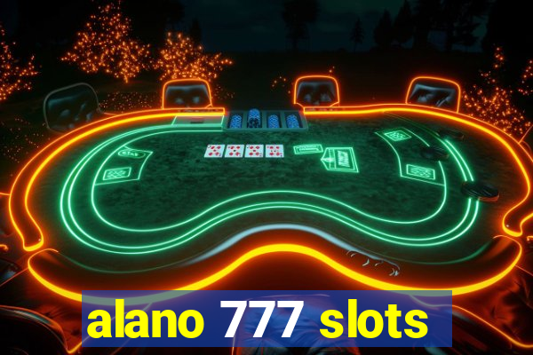 alano 777 slots