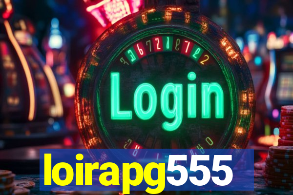 loirapg555