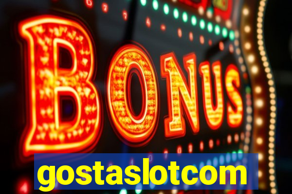 gostaslotcom