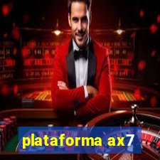 plataforma ax7