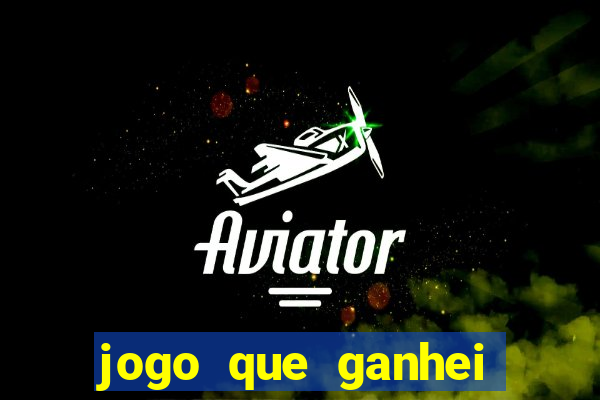 jogo que ganhei dinheiro de verdade