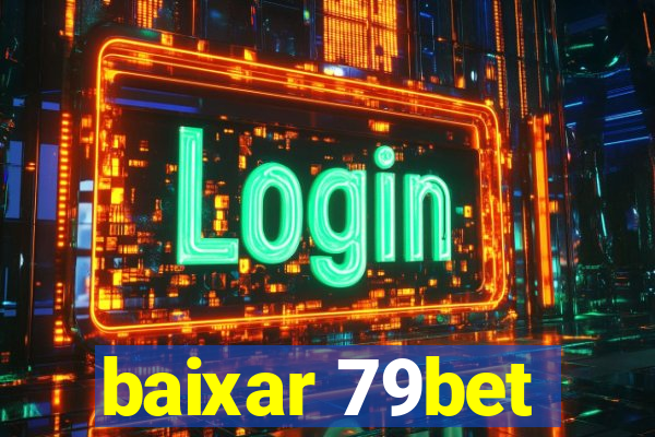 baixar 79bet