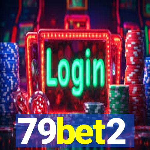 79bet2