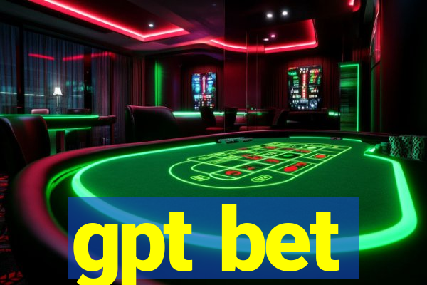 gpt bet