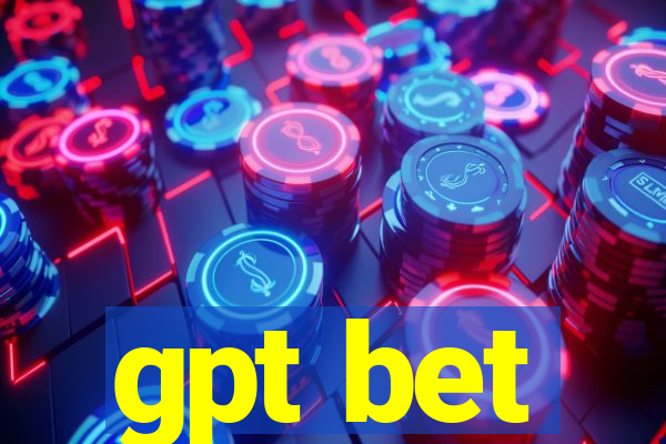 gpt bet