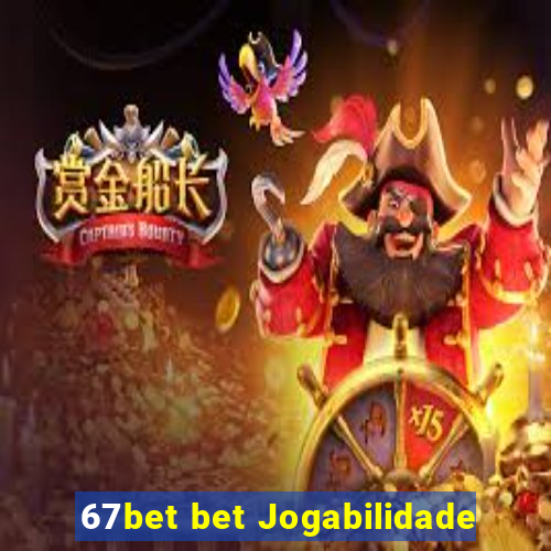 67bet bet Jogabilidade