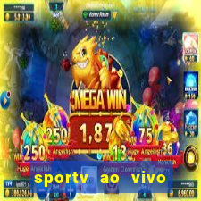 sportv ao vivo multi multicanal