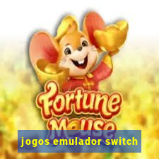 jogos emulador switch