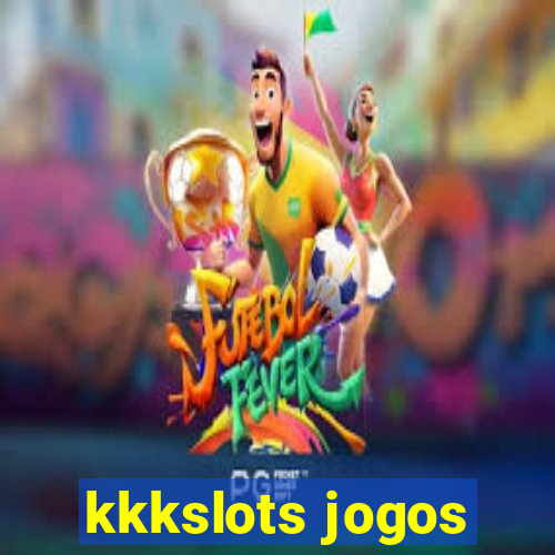 kkkslots jogos