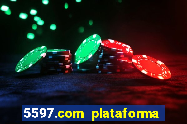 5597.com plataforma de jogos