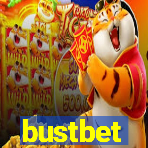 bustbet